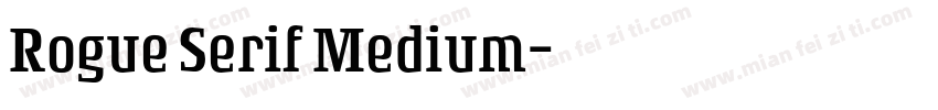 Rogue Serif Medium字体转换
